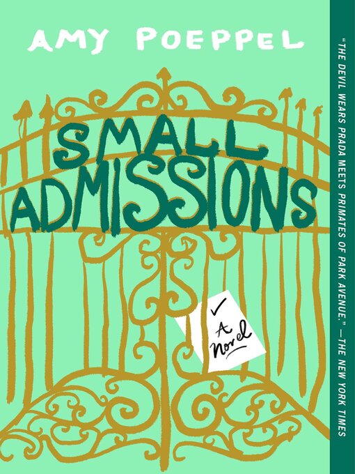 Title details for Small Admissions by Amy Poeppel - Wait list